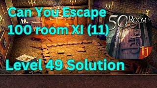 Can you escape the 100 room 11 Level 49 Solution