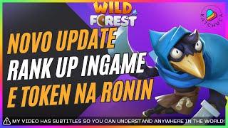 WILD FOREST Nova Atualização e tem Novidades no Sistema de Rank UP e Token