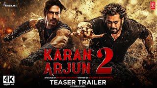 Karan Arjun Returns : Trailer (2024) | Shahrukh Khan, Salman Khan | Karan Arjun 2 Teaser Trailer