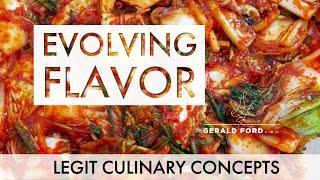 Techniques to Evolve Flavor | Gerald L. Ford, CMC | Legit Concepts