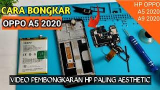 Disassembly oppo A5 2020 & A9 2020, video || Cara Bongkar oppo A5 2020 & A9 2020