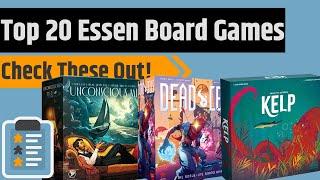 Top 20 Most Anticpated Essen Board Games, 10 I've Played, 10 I Haven't