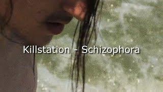 Killstation - Schizophora \ Перевод \ Rus Subs