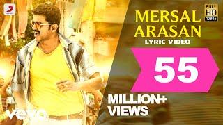 Mersal - Mersal Arasan Tamil Lyric Video | Vijay, Samantha | A R Rahman | Atlee