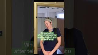 When you’re back again  funny nurse tiktok vid