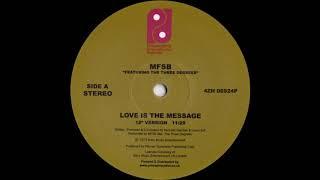 MFSB  -  Love Is The Message