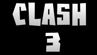 CLASH 3