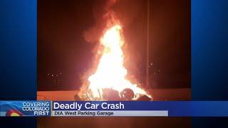 Deadly Crash In DIA Parking Garage: Car Bursts Into Flames After Going Off Level 6, Landing On Level