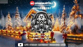 MC SPEEDHUNTERS | HARDSTYLE MIX | EPISODE 101