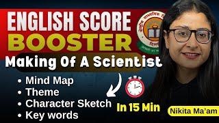 Making Of A Scientist | Class 10 English Score Booster Series | Summary Under 15 Mins | Nikita Singh