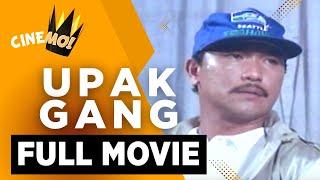 Upak Gang | FULL MOVIE | Jess Lapid Jr. | CineMo