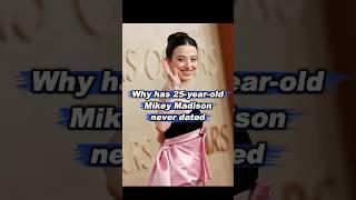 Why has 25-year-old Mikey Madison never dated? She’s hiding three shocking secrets.