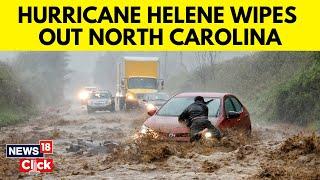 Hurricane Helene Cause Devastation In North Carolina As Death Toll Continues To Rise | N18G