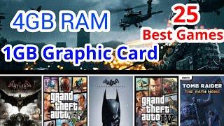 Top 25 Best games for 1GB Graphics card and 4GB RAM - Games for Low Spec PC #gaming