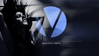 1 Hour of Dubstep - Best of Vital Ep: 1 [EDM Mix 2015]