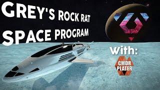 Grey's Rock Rat Space Program with CMDR Plater