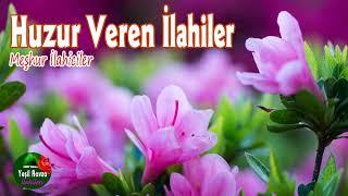 Huzur Veren İlahiler  En Güzel İlahiler  Yeşil Ravza İlahileri