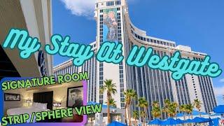 My Stay At Westgate Las Vegas