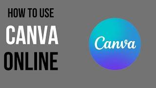 How To Use Canva Beginners 2023 - Atif Tech