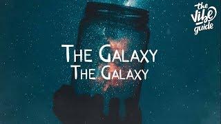 The Galaxy - The Galaxy (Lyrics)