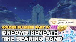 Golden Slumber (Part 4): Dreams Beneath the Searing Sand | Genshin Impact Sumeru