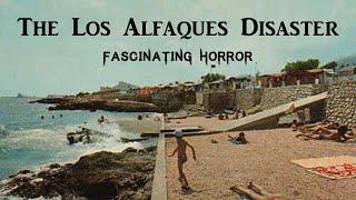 The Los Alfaques Disaster | A Short Documentary | Fascinating Horror