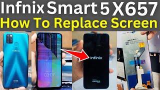 Infinix Smart 5 Screen replacement Infinix X657 Lcd Replacement How I Change Infinix Smart 5 Display