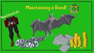 Maintaining a Bond [OSRS Money Making 2020]