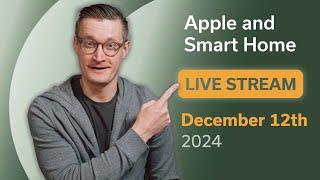 Apple Home Live Stream news and Q&A