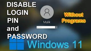 Windows 11: Remove login PIN and Password ️Without Programs