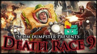 Death Race 9 - Scum Dumpster Presents #scum #gamepires