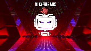 FiXT: DJ Cypher Mix