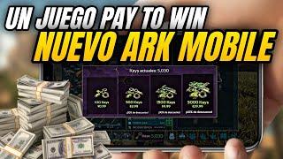  El DESCARO del PAY TO WIN del NUEVO ARK MOBILE no tiene límites 