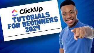 Best ClickUp Tutorial For Beginners 2024