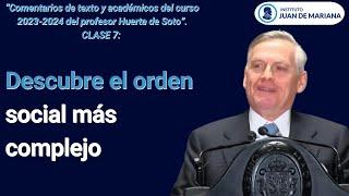 Clase 07: Dualismo Metodológico y Complejidad Social | Jesús Huerta de Soto Explica a Hayek