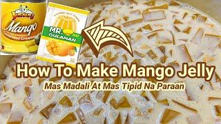 How To Make Mango Jelly | Tipid and Easy Steps by Mommy O