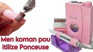 Koman pou itilize ponceuse + sinifikasyon de numero ki sou lime yo /NAILS DRILL