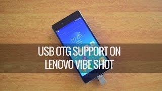 USB OTG Support on Lenovo Vibe Shot | Techniqued