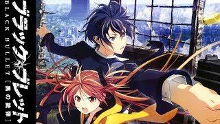 Anime Mix [ Amv ] Black Bullet OP - Black Bullet 【English Song By TYERecords feat.Chioku】