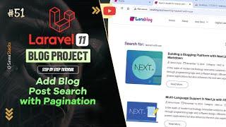 #51. Add Blog Post Search with Pagination | Laravel 11 Blog Project