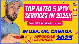 Top Rated IPTV Services in 2025 - Best IPTV Subscription in the USA & UK & Canada.