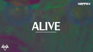 NEFFEX - Alive [Lyrics]