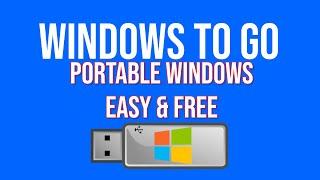 Portable Windows - Windows to Go for FREE