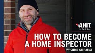 How to Become a Home Inspector - Getting Started