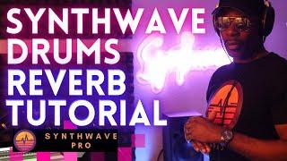 Synthwave Drums Reverb Tutorial - SynthwavePro.com