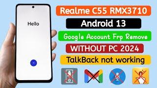 Realme C55 (RMX3710) Frp bypass WITHOUT PC | TalkBack not Working.