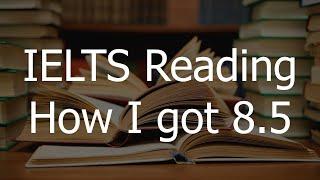 IELTS Reading Strategies | How I Got a Band 8