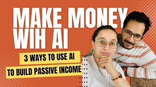 3 Ways to make money with AI | The Archea Podcast | Utsav Kamboj