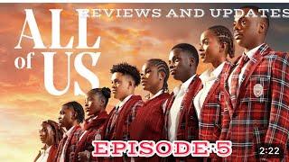 ALLofUS EPISODE - 5