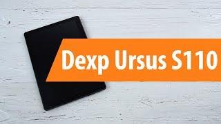 Распаковка планшета Dexp Ursus S110 / Unboxing Dexp Ursus S110